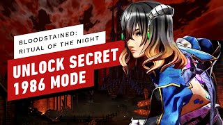 How To Unlock Bloodstained's Hidden 1986 Mode
