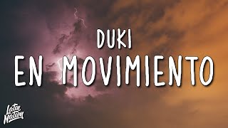 DUKI - En Moviemiento (Lyrics/Letra)