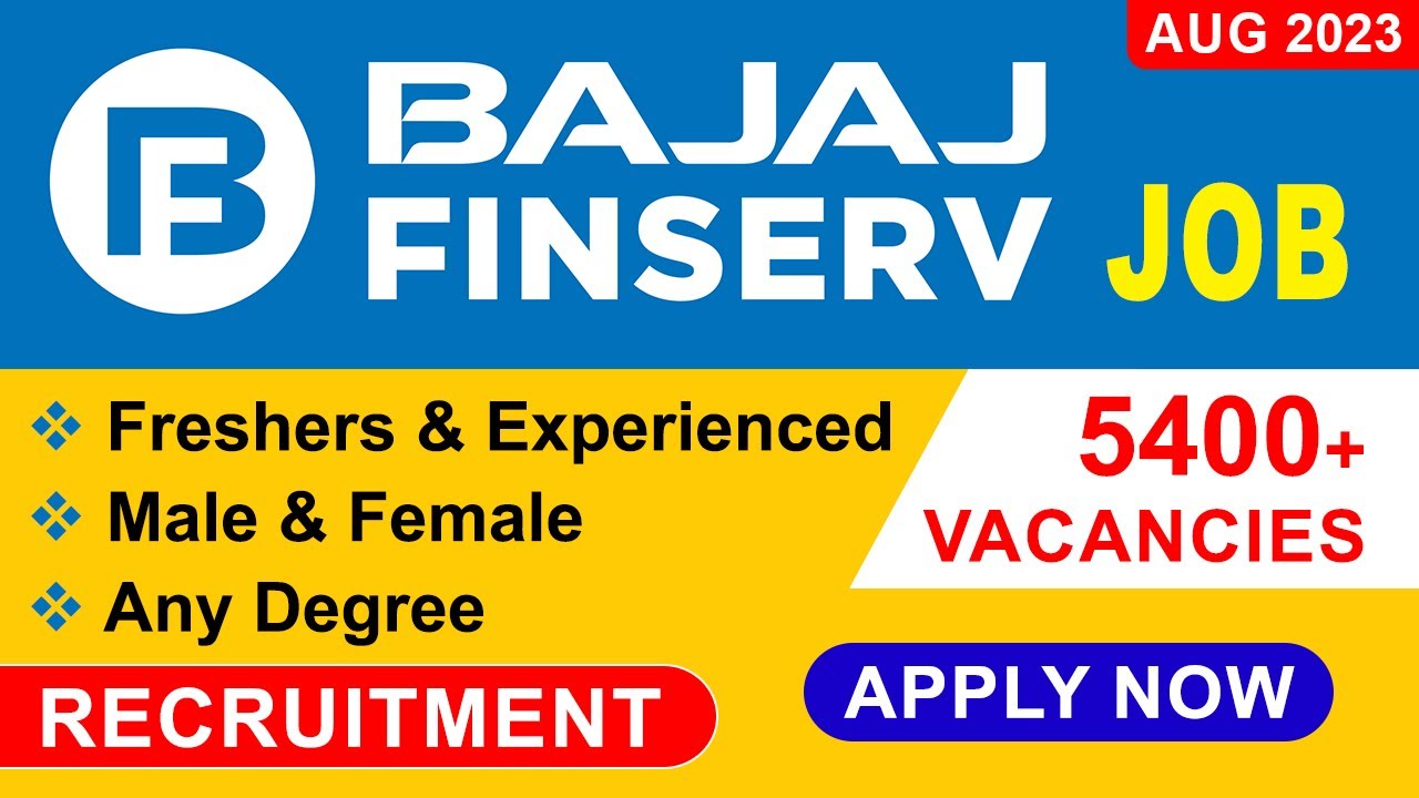 job-bajaj-finserv-recruitment-august-2023-any-degree-freshers