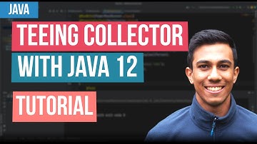 How to use Teeing with Java 12 Collections - Tutorial