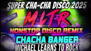 MICHAEL LEARNS TO ROCK X CHACHA DISCO 2025 MLTR MEDLEY REMIX