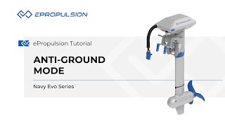 ePropulsion Navy Evo Series |  Anti-ground Mode @epropulsiontutorial7731