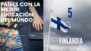 LOS 7 PAÍSES CON LA MEJOR EDUCACIÓN DEL MUNDO
