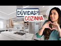 Dicas para Cozinha do seu sonho  - #LariResponde - Larissa Reis Arquitetura