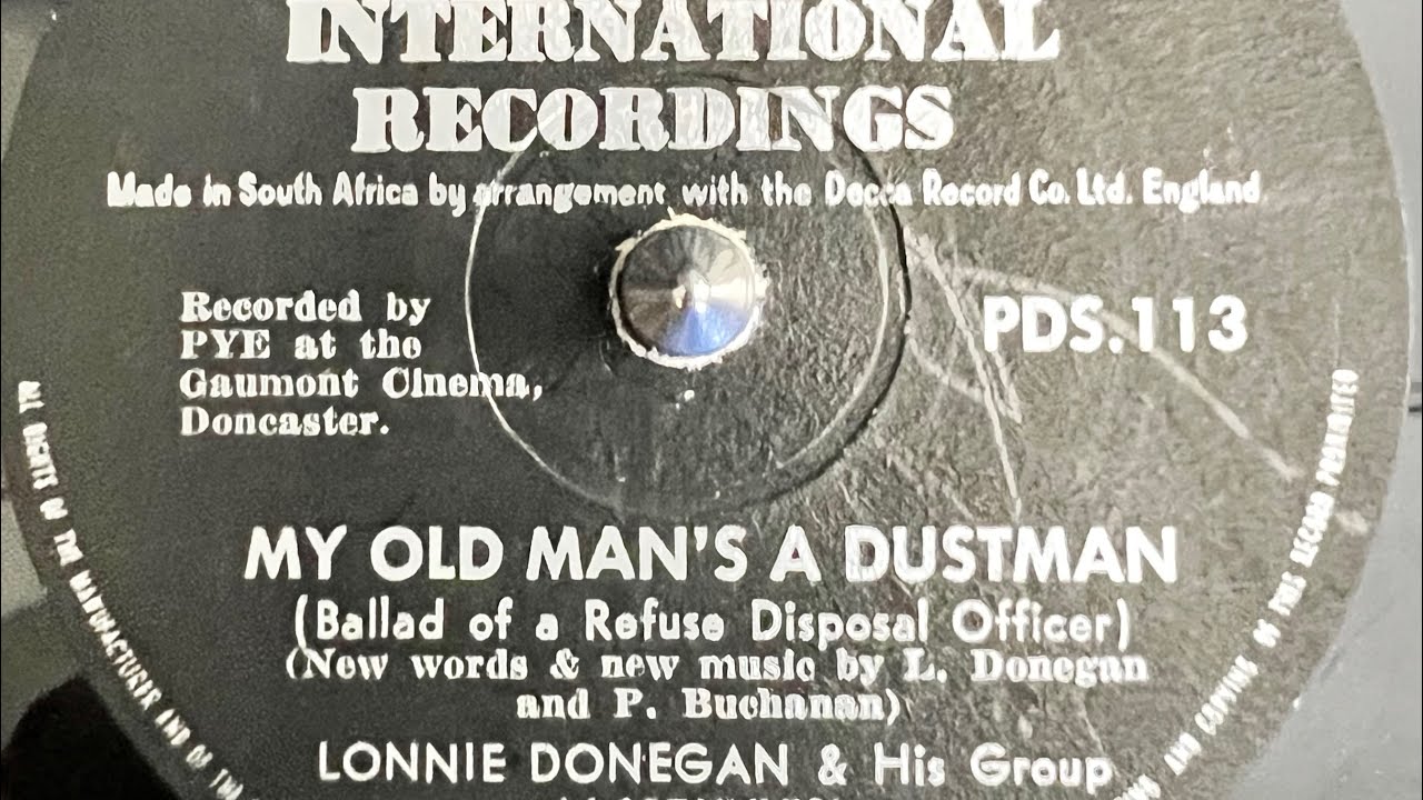 Lonnie Donegan & His Group My Old Man’s A Dustman