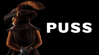 PUSS - (LOGAN Trailer Style)