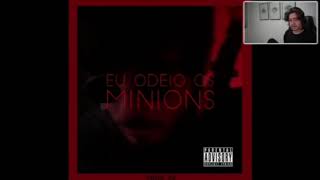 cellbit escutando eu odeio os minions