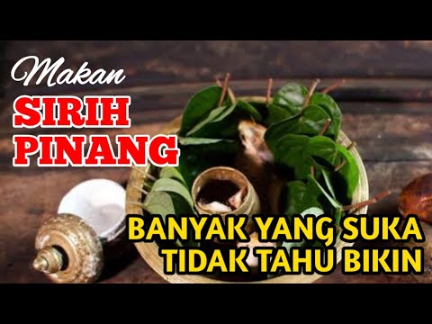 Campuran Makan Daun Sirih