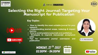 Selecting the Right Journal: Targeting Your Manuscript for Publication