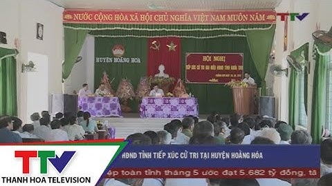 Đại biểu HĐND tỉnh tiếp xúc cử tri tại huyện Hoằng Hoá