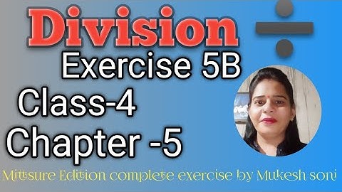 Class-4,lesson-5#exercise5b#Division#mittsure#maths complete exercise by Mukesh soni
