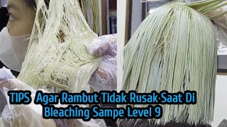 step step agar rambut tidak rusak saat di bleaching sampai level 9