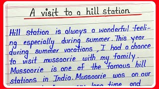 A visit to a hill station essay in english for students