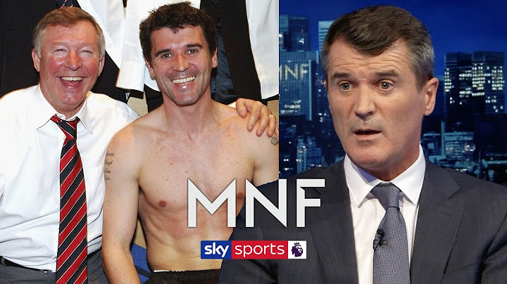 Roy Keane opens up on his relationship with Sir Alex Ferguson | MNF