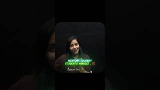 Student mindset in Mentors Eduserv || Pragati Mam || #explore #trending #motivation #viralvideo