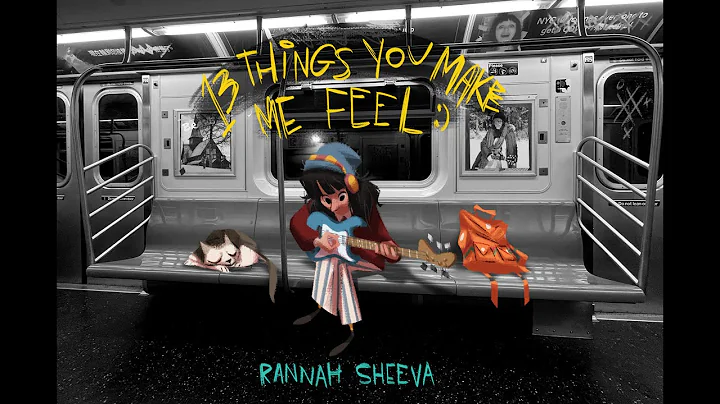 Rannah Sheeva - 13 Things You Make Me Feel (Full A...