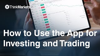 How to Use Our ThinkTrader App for Investing & Trading