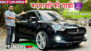 BLACK Swift ❤️😱इस Car का तो रुतबा ही अलग हे🔥 Z BLACK Swift Zxi Full Modified 17inch Alloy Wheels