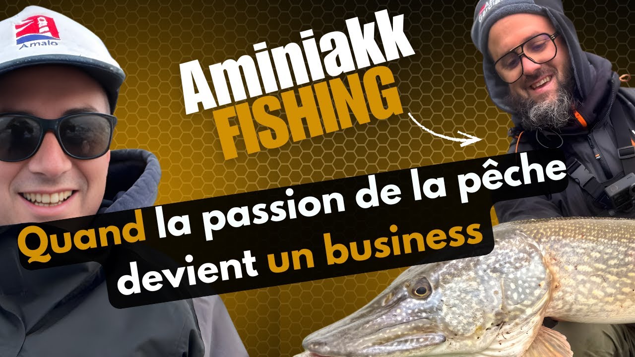 AMINIAKK FISHING : 12 ANS DE YOUTUBE PÊCHE, IL RÉVÈLE TOUT ! 🎣