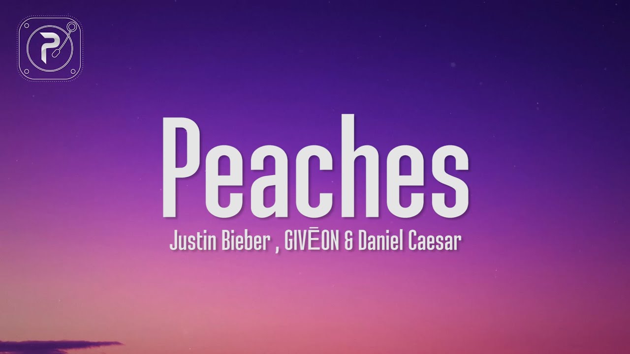 Justin Bieber - Peaches (Lyrics) ft. Daniel Caesar, Giveon, Free Music