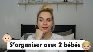 JEUNE MAMAN DE DEUX ENFANTS BAS ÂGES. COMMENT D'ORGANISER ?