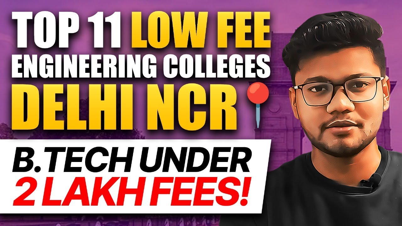 TOP 10 ENGINEERING COLLEGES IN DELHI NCR at Low Fees - YouTube