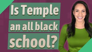 Is Temple an all black school?