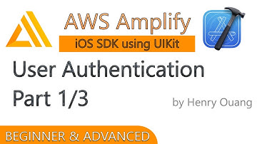 AWS Amplify for iOS - User Authentication Tutorial 1/3