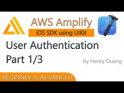 AWS Amplify for iOS - User Authentication Tutorial 1/3
