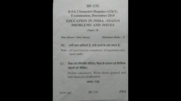 B.ed 1st sem exam paper 2019 education in India status problem and issues