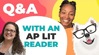 Maximize Your AP Score: Q&A With an AP Literature Reader