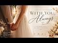 Elyra Swift - With You, Always (Duet) - A Wedding Song -  (Official Lyric Video)