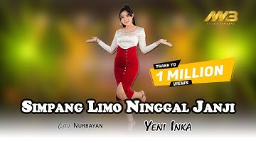 YENI INKA - SIMPANG LIMO NINGGAL JANJI ( Official Music Video ) Kembangku ayu lilakno lungoku