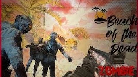 Beach of the Dead black ops 3 zombies