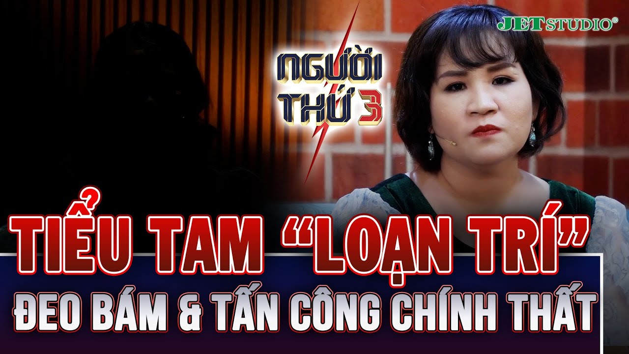Người Thứ 3: Tiểu tam 