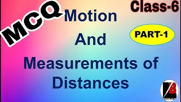 #leenabastia#MCQ#Motion Motion and Measurement of Distances I Part-1I #NCERT & Advanced