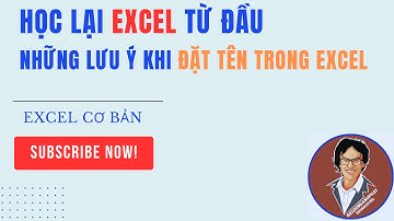 Những lưu ý khi đặt tên Trong EXCEL Kỹ năng quản lý dữ liệu Name Range #2 #excel #phandongexcel