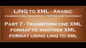 Transform one XML format to another XML format using linq to xml in arabic