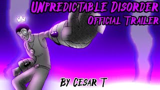 Unpredictable Disorder / Official Trailer