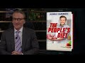 Books That Didn't Age Well | Real Time with Bill Maher (HBO)