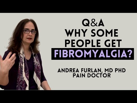 Q&A "Why some people get fibromyalgia?" by Dr. Andrea Furlan MD PhD