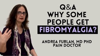 #008 Q&A "Why some people get fibromyalgia?"