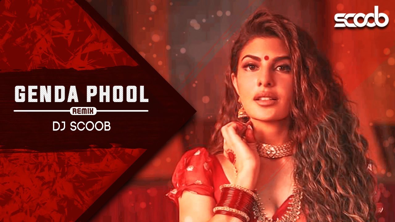 Genda Phool (Remix) - DJ Scoob