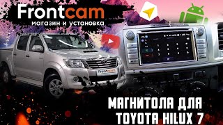 Штатная магнитола Toyota Hilux 7 на Android