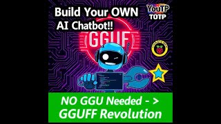 Build Your Own AI Chatbot: The GGUF Revolution (No GPU Needed!)
