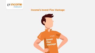 Invest Flex Vantage | Invest flexibly and maximise your investment potential