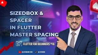 SizedBox & Spacer in Flutter 🔥 | Master Spacing Between Widgets | Flutter Masterclass #16
