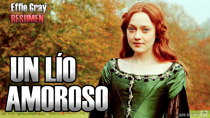 Effie Gray: un lo amoroso - Resumen de pelcula - R...
