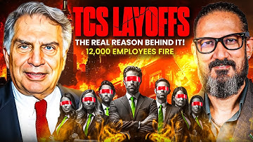 TCS Layoffs | The Untold ANALYSIS Behind 12,000 Cuts