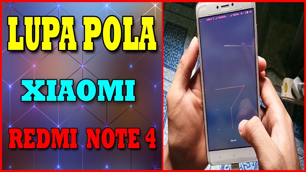 Cara Mengatasi Lupa Pola Xiaomi Redmi Note 4 | 100% Sukses 